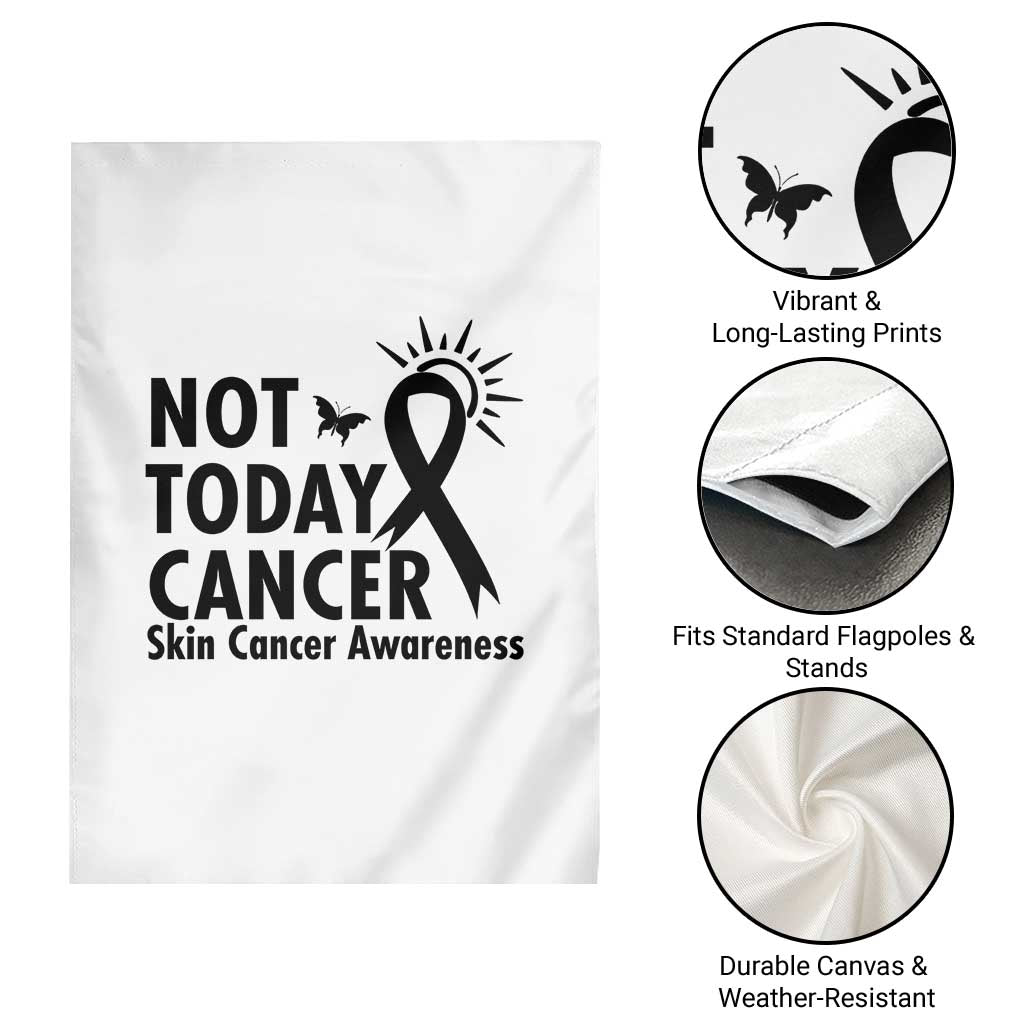 Melanoma Awareness Skin Cancer Warrior Garden Flag Not Today Cancer TS12 Print Your Wear