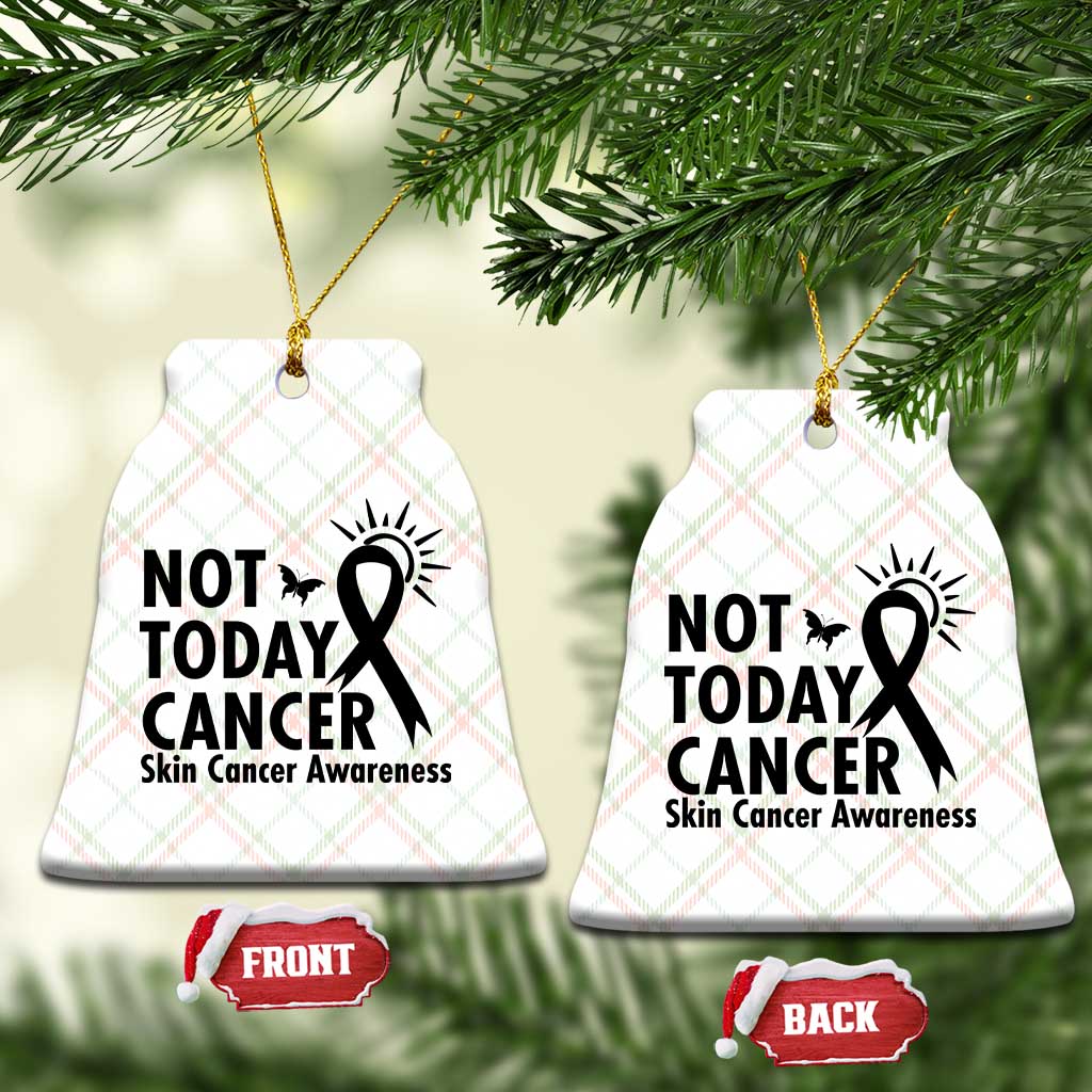 Melanoma Awareness Skin Cancer Warrior Ceramic Ornament Not Today Cancer TS12 Print Your Wear