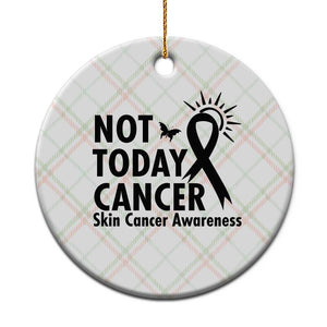 Melanoma Awareness Skin Cancer Warrior Ceramic Ornament Not Today Cancer TS12 1pc Christmas Plaid Print Your Wear