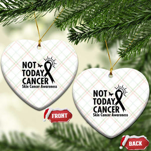 Melanoma Awareness Skin Cancer Warrior Ceramic Ornament Not Today Cancer TS12 Print Your Wear