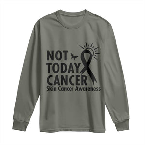 Melanoma Awareness Skin Cancer Warrior Long Sleeve Shirt Not Today Cancer TS12 Military Green Print Your Wear