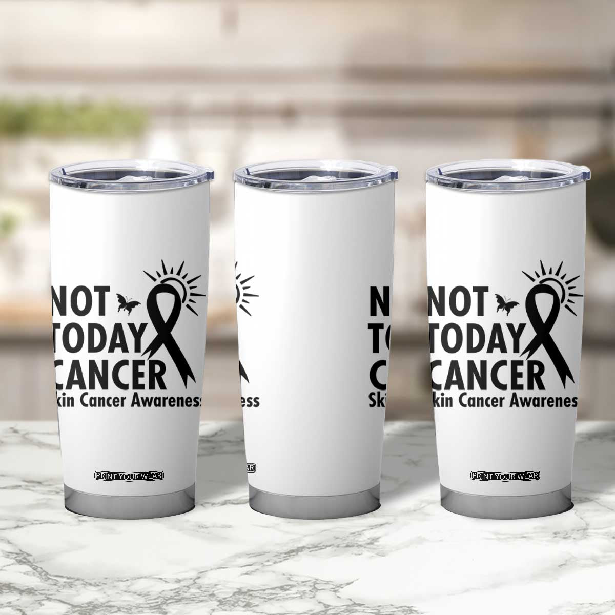 Melanoma Awareness Skin Cancer Warrior Tumbler Cup Not Today Cancer TS12 Print Your Wear