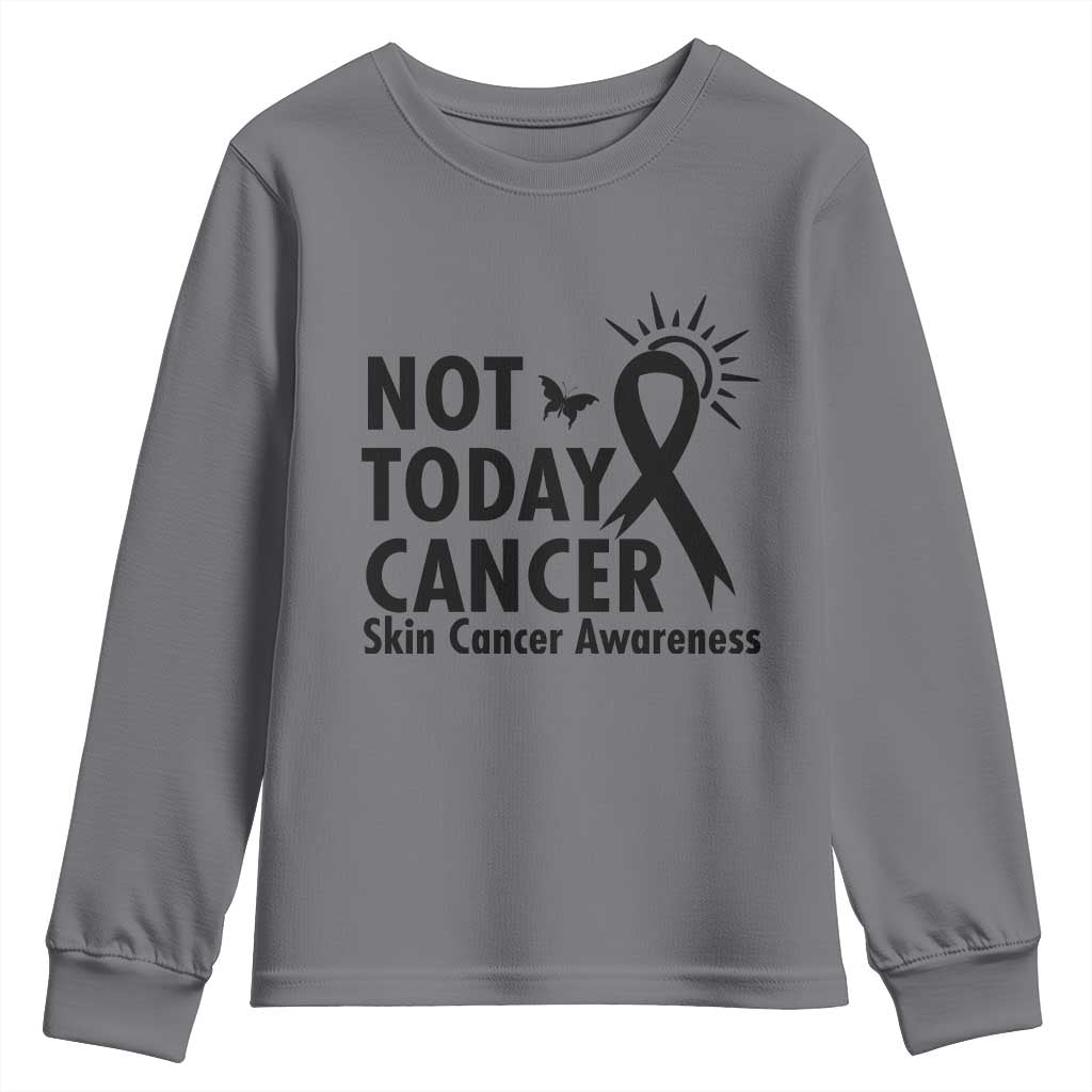 Melanoma Awareness Skin Cancer Warrior Youth Sweatshirt Not Today Cancer TS12 Charcoal Print Your Wear
