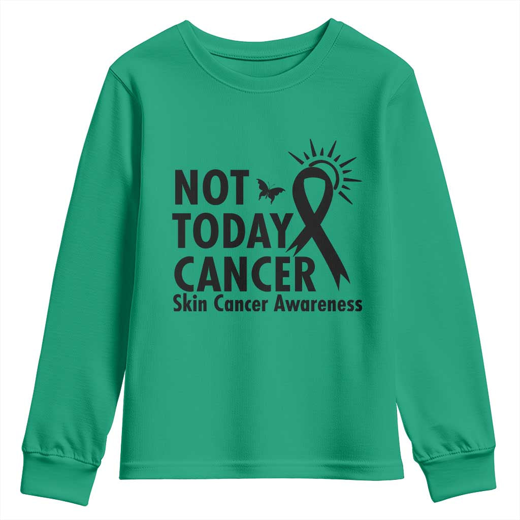 Melanoma Awareness Skin Cancer Warrior Youth Sweatshirt Not Today Cancer TS12 Irish Green Print Your Wear