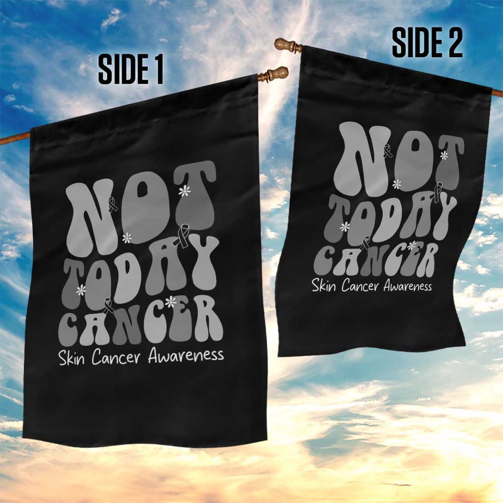 Not Today Melanoma Warrior Skeleton Cancer Fighter Garden Flag TS12 Print Your Wear