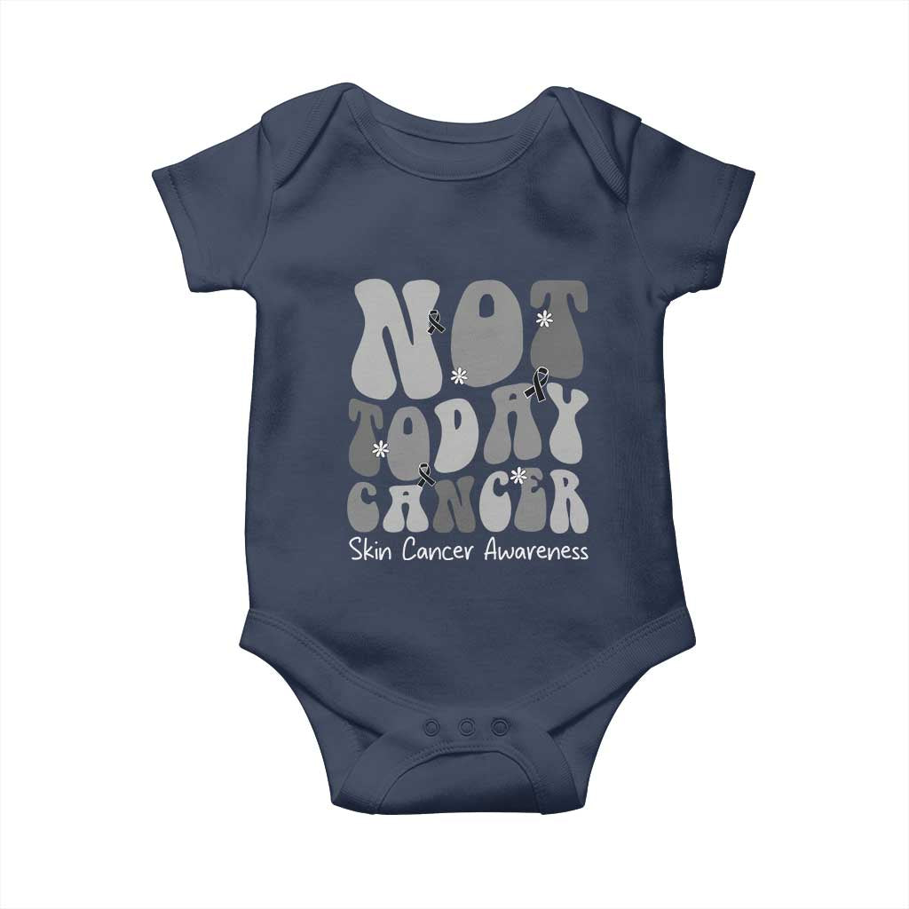 Not Today Melanoma Warrior Skeleton Cancer Fighter Baby Onesie TS12 Navy Print Your Wear