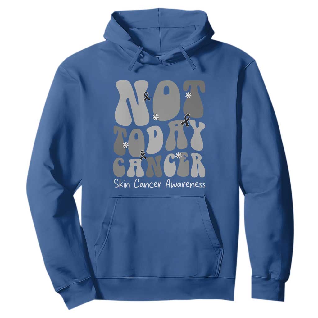 Not Today Melanoma Warrior Skeleton Cancer Fighter Hoodie TS12 Royal Blue Print Your Wear