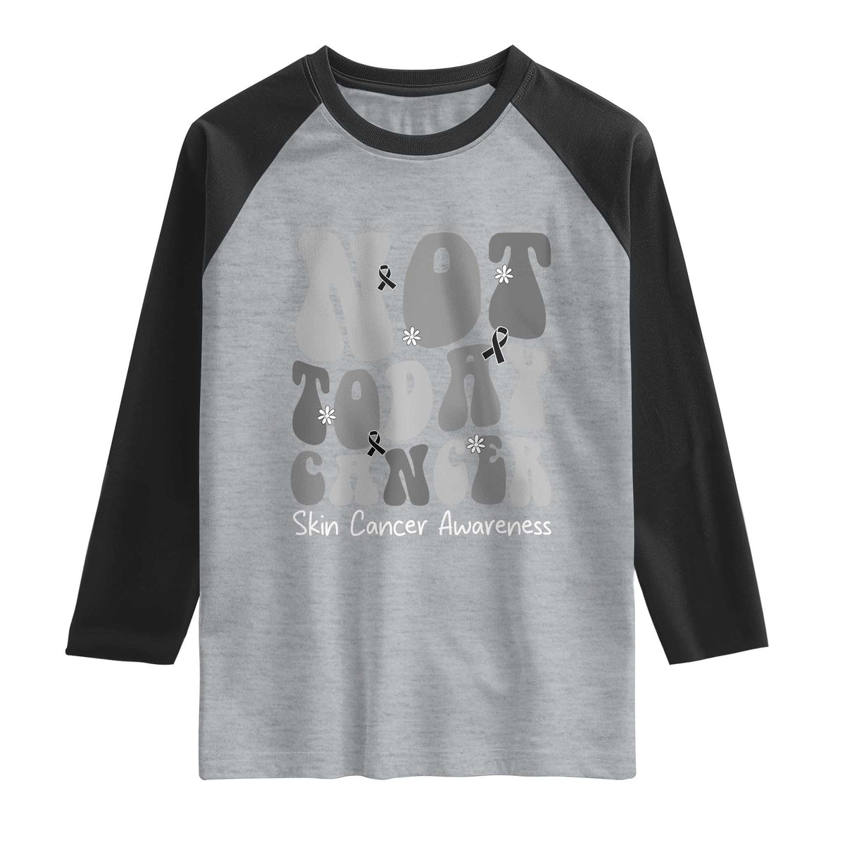 Not Today Melanoma Warrior Skeleton Cancer Fighter Raglan Shirt TS12 Heather Gray Black Print Your Wear