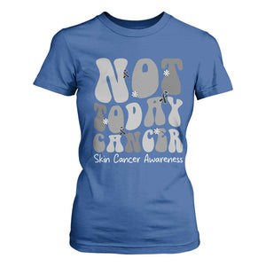 Not Today Melanoma Warrior Skeleton Cancer Fighter T Shirt For Women TS12 Royal Blue Print Your Wear