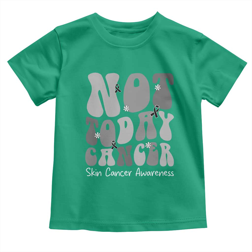 Not Today Melanoma Warrior Skeleton Cancer Fighter Toddler T Shirt TS12 Irish Green Print Your Wear