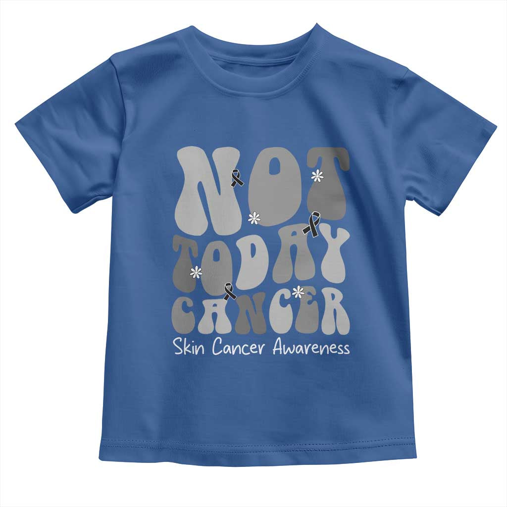 Not Today Melanoma Warrior Skeleton Cancer Fighter Toddler T Shirt TS12 Royal Blue Print Your Wear