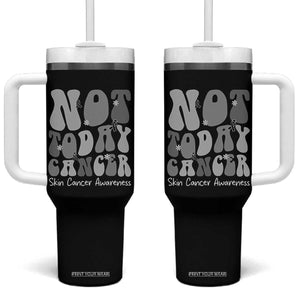 Not Today Melanoma Warrior Skeleton Cancer Fighter Tumbler With Handle TS12 One Size: 40 oz Black Print Your Wear