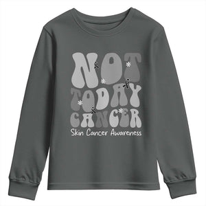 Not Today Melanoma Warrior Skeleton Cancer Fighter Youth Sweatshirt TS12 Dark Heather Print Your Wear