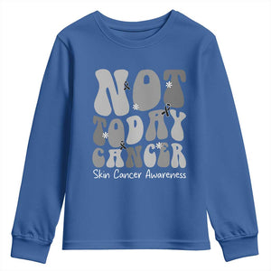 Not Today Melanoma Warrior Skeleton Cancer Fighter Youth Sweatshirt TS12 Royal Blue Print Your Wear
