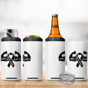 Melanoma Awareness Warrior 4 in 1 Can Cooler Tumbler Never Give Up TS12 Print Your Wear