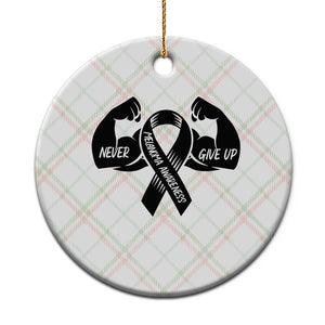 Melanoma Awareness Warrior Ceramic Ornament Never Give Up TS12 1pc Christmas Plaid Print Your Wear