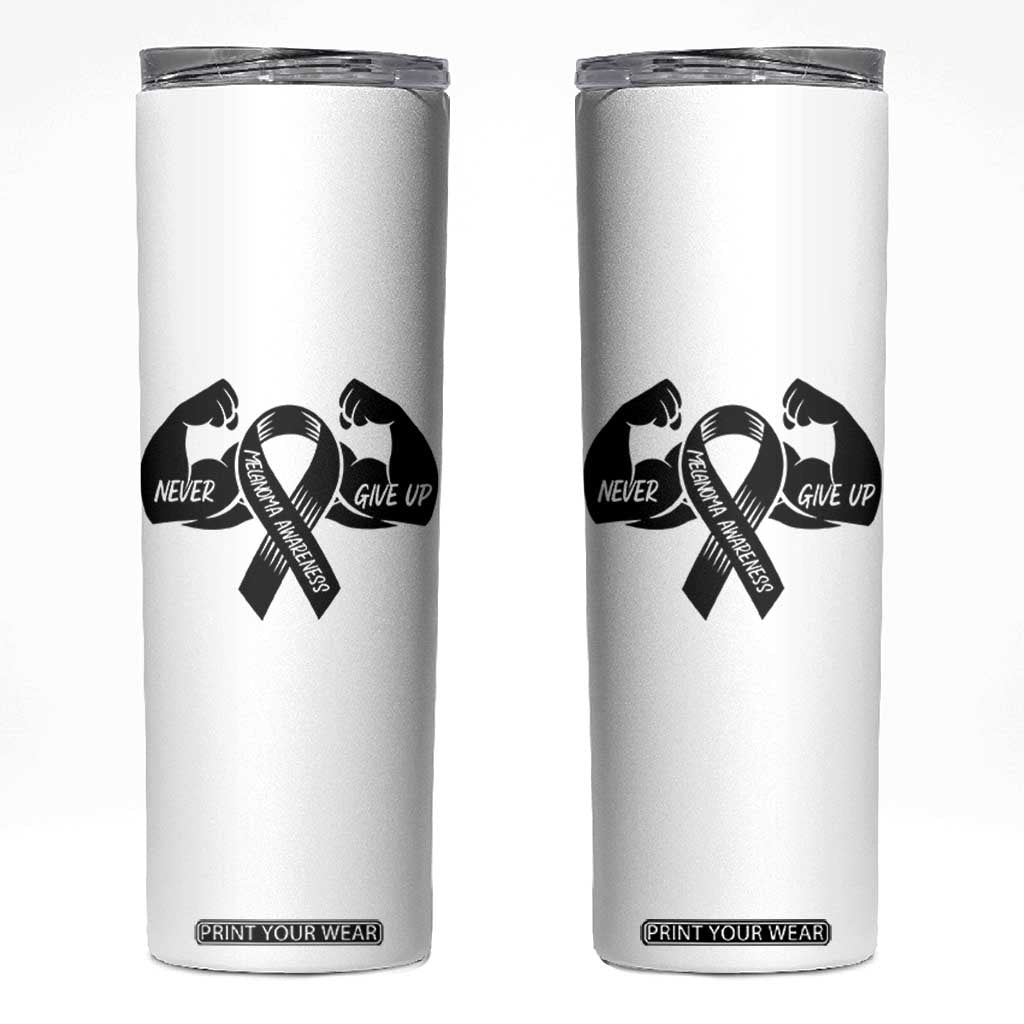 Melanoma Awareness Warrior Skinny Tumbler Never Give Up TS12 White Print Your Wear