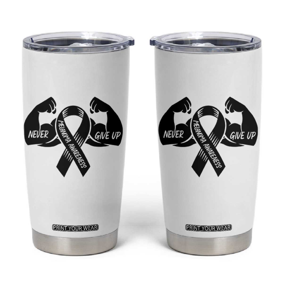 Melanoma Awareness Warrior Tumbler Cup Never Give Up TS12 White Print Your Wear