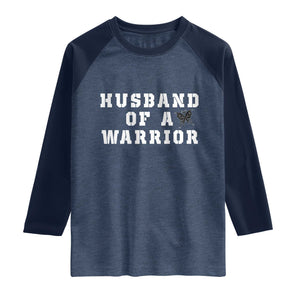 Husband Of A Warrior Raglan Shirt Melanoma Awareness Wife Support TS12 Heather Denim Navy Print Your Wear