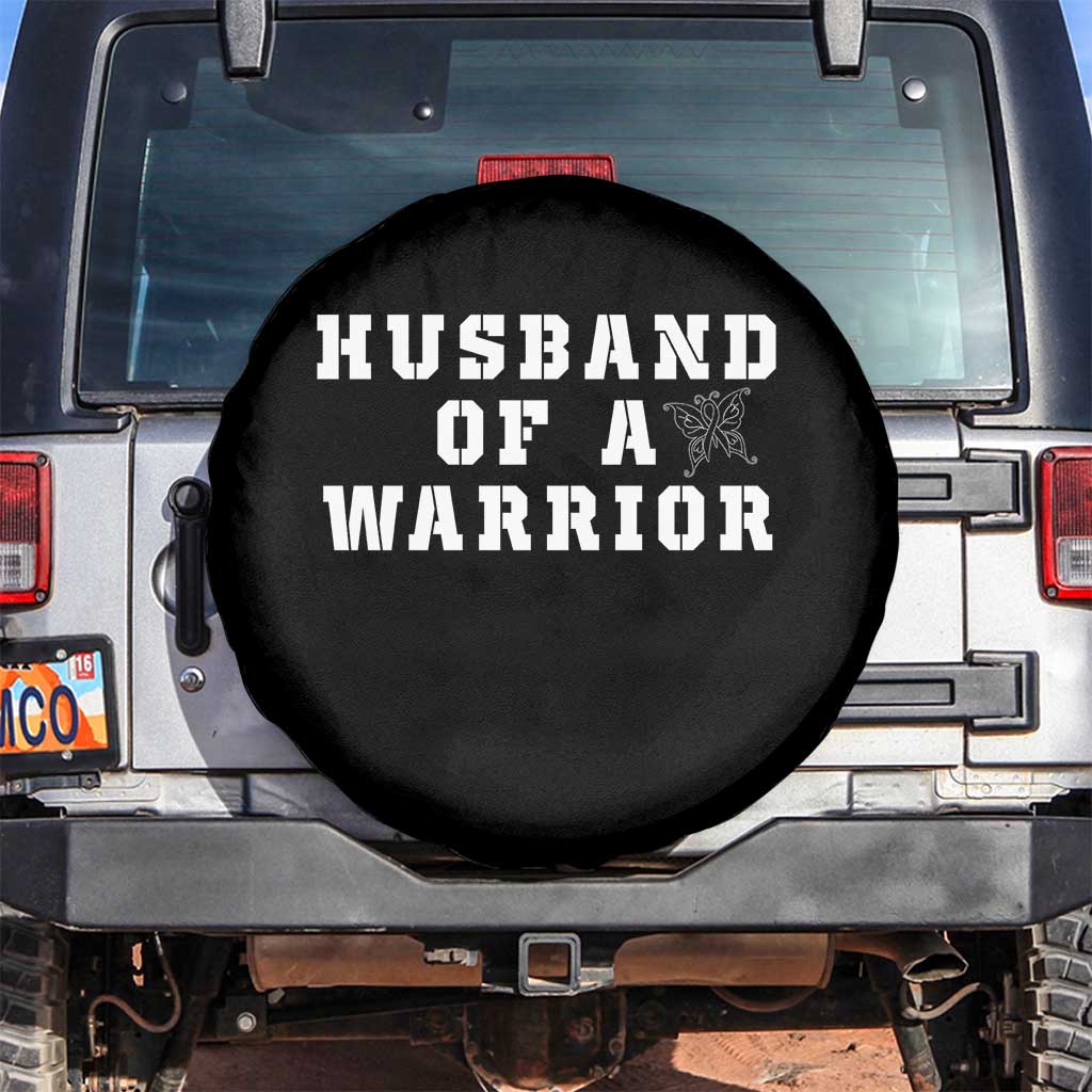 Husband Of A Warrior Spare Tire Cover Melanoma Awareness Wife Support TS12 No hole Black Print Your Wear