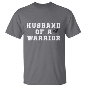 Husband Of A Warrior T Shirt Melanoma Awareness Wife Support TS12 Charcoal Print Your Wear
