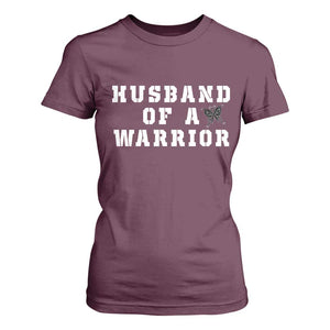 Husband Of A Warrior T Shirt For Women Melanoma Awareness Wife Support TS12 Maroon Print Your Wear