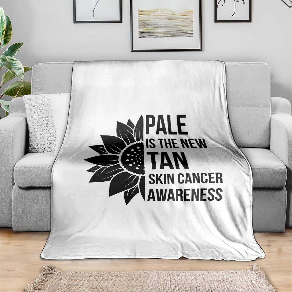 Skin Cancer Survivor Warrior Throw Blanket Pale Is The New Tan TS12 Print Your Wear