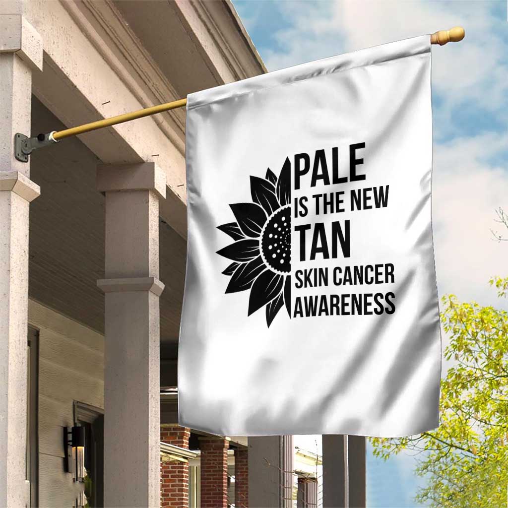 Skin Cancer Survivor Warrior Garden Flag Pale Is The New Tan TS12 Print Your Wear
