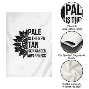 Skin Cancer Survivor Warrior Garden Flag Pale Is The New Tan TS12 Print Your Wear