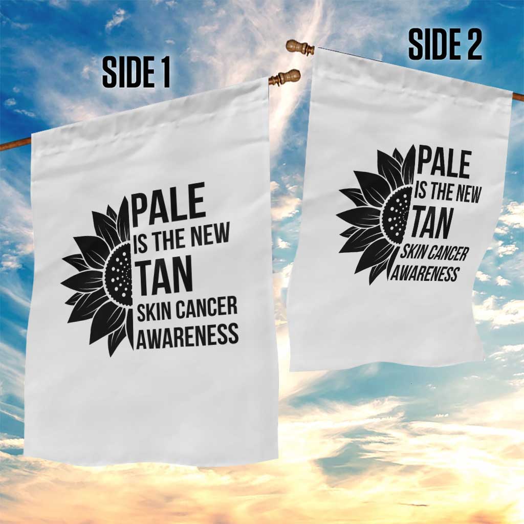 Skin Cancer Survivor Warrior Garden Flag Pale Is The New Tan TS12 Print Your Wear