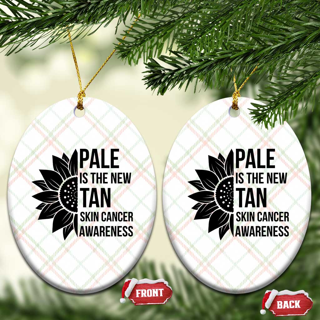Skin Cancer Survivor Warrior Ceramic Ornament Pale Is The New Tan TS12 Print Your Wear