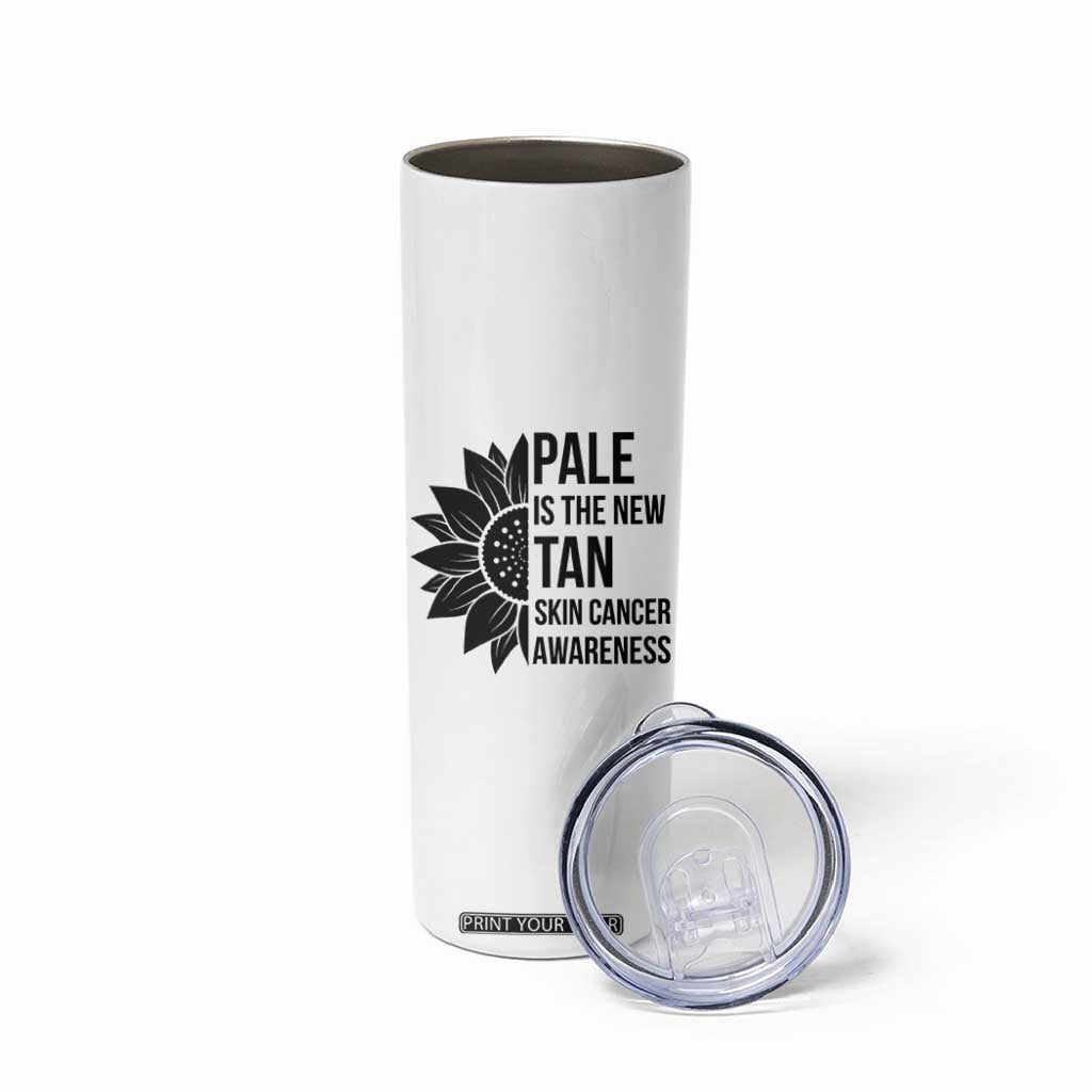 Skin Cancer Survivor Warrior Skinny Tumbler Pale Is The New Tan TS12 Print Your Wear
