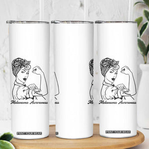 Melanoma Awareness Strong Woman Skinny Tumbler Feminist Warrior TS12 Print Your Wear