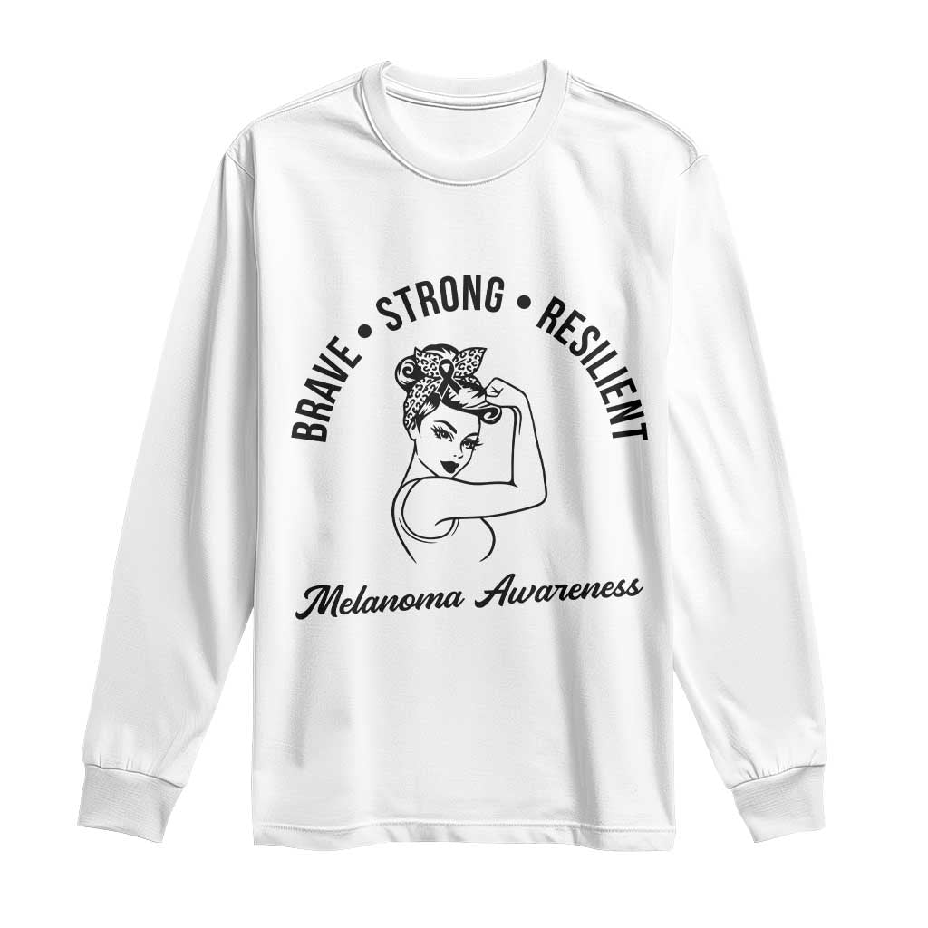 Melanoma Awareness Strong Woman Long Sleeve Shirt Brave Strong Resilient Warrior TS12 White Print Your Wear