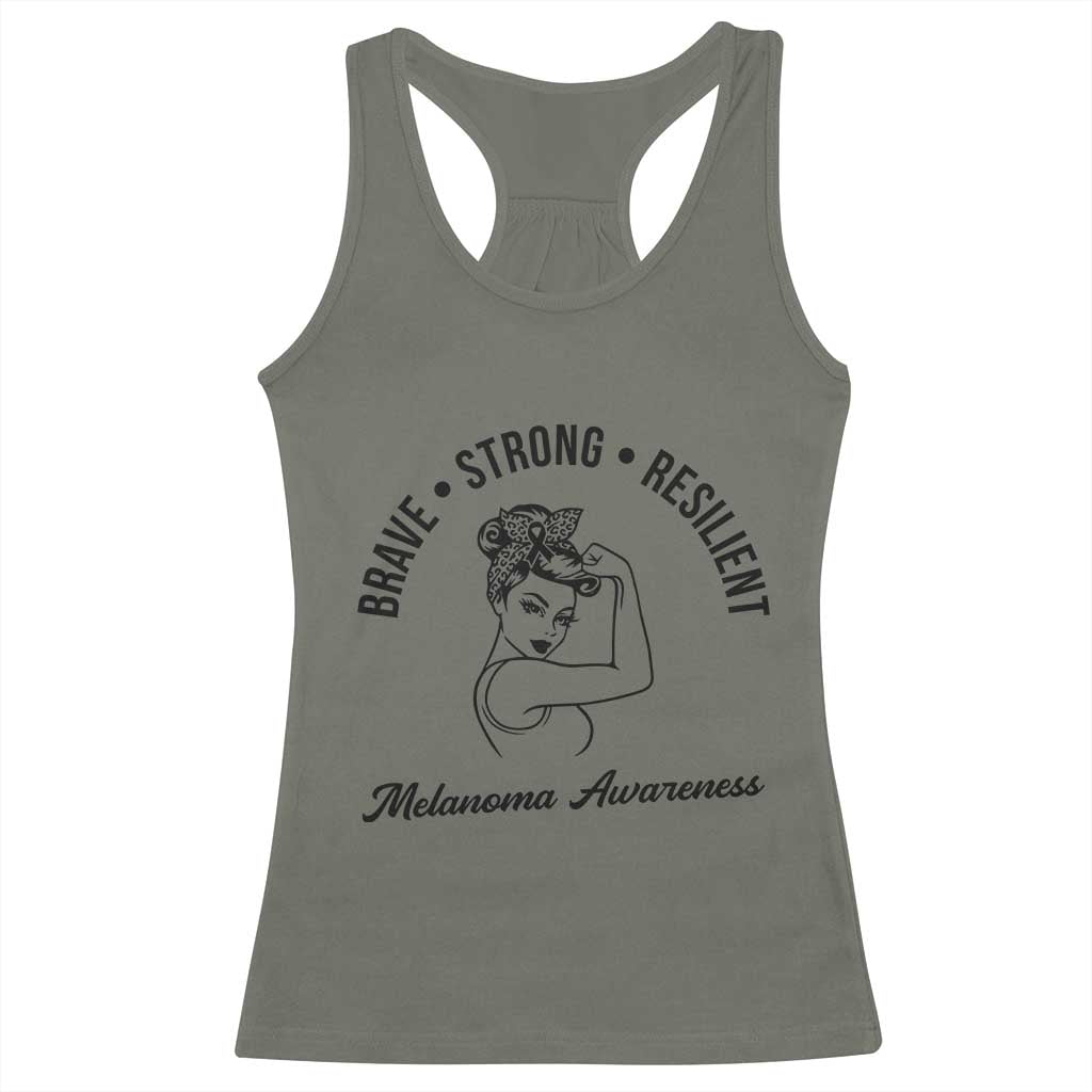 Melanoma Awareness Strong Woman Racerback Tank Top Brave Strong Resilient Warrior TS12 Military Green Print Your Wear