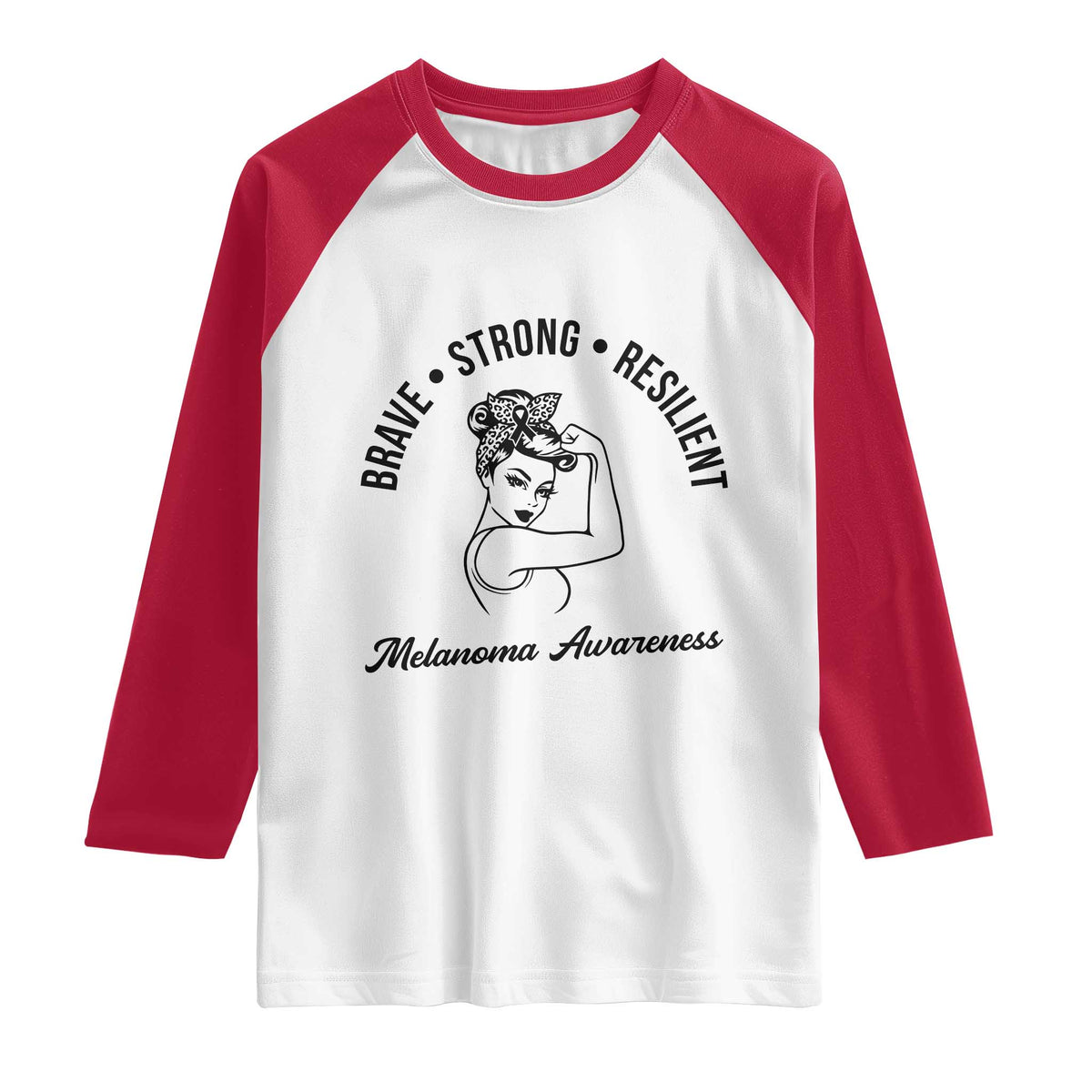Melanoma Awareness Strong Woman Raglan Shirt Brave Strong Resilient Warrior TS12 White Red Print Your Wear