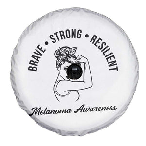 Melanoma Awareness Strong Woman Spare Tire Cover Brave Strong Resilient Warrior TS12 Print Your Wear
