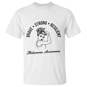 Melanoma Awareness Strong Woman T Shirt Brave Strong Resilient Warrior TS12 White Print Your Wear