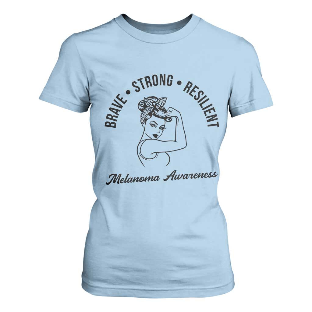 Melanoma Awareness Strong Woman T Shirt For Women Brave Strong Resilient Warrior TS12 Light Blue Print Your Wear