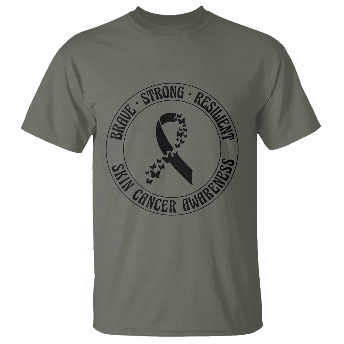 Melanoma Awareness T Shirt Brave Strong Resilient Warrior TS12 Military Green Print Your Wear