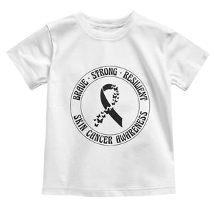 Melanoma Awareness Toddler T Shirt Brave Strong Resilient Warrior TS12 White Print Your Wear