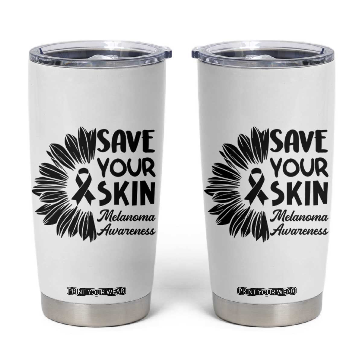 Skin Cancer Fighter Tumbler Cup Save Your Skin TS12 White Print Your Wear