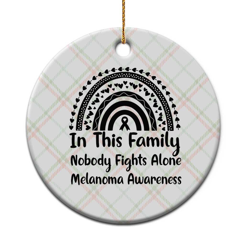In This Family Nobody Fights Alone Ceramic Ornament Melanoma Warrior Support TS12 1pc Christmas Plaid Print Your Wear