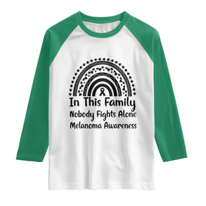 In This Family Nobody Fights Alone Raglan Shirt Melanoma Warrior Support TS12 White Kelly Green Print Your Wear