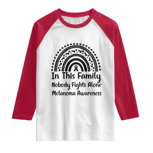In This Family Nobody Fights Alone Raglan Shirt Melanoma Warrior Support TS12 White Red Print Your Wear