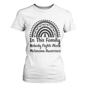 In This Family Nobody Fights Alone T Shirt For Women Melanoma Warrior Support TS12 White Print Your Wear