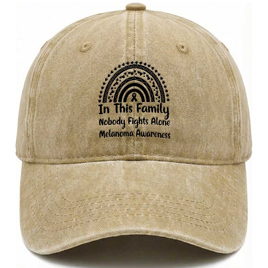 In This Family Nobody Fights Alone Washed Cotton Baseball Cap Melanoma Warrior Support TS12 Print Your Wear