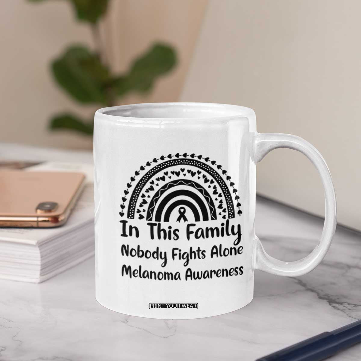 In This Family Nobody Fights Alone Coffee Mug Melanoma Warrior Support TS12 Print Your Wear