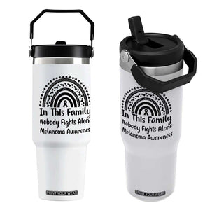 In This Family Nobody Fights Alone Flip Straw Tumbler Melanoma Warrior Support TS12 One Size: 30 oz White Print Your Wear