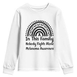 In This Family Nobody Fights Alone Youth Sweatshirt Melanoma Warrior Support TS12 White Print Your Wear